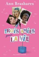 Trois amies pour la vie