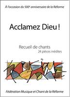 Acclamez Dieu !, Recueil de chants