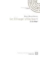 Le clivage ville-port, Le cas d'alger