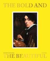 The Bold and the Beautiful in Flemish Portraits /anglais