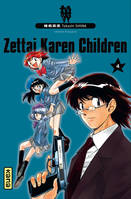 4, Zettai Karen Children - Tome 4