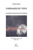 Cordages du vent, Anthologie bilingue de poèmes, 1984-2001