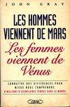 Les hommes viennent de Mars et les femmes de Vénus, connaître nos différences pour mieux nous comprendre