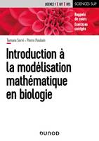 Introduction à la modélisation mathématique en biologie, Rappels de cours et exercices corrigés pour la Licence 1