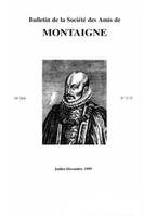 Bulletin de la Société des amis de Montaigne. VIII, 1999-2, n° 15-16