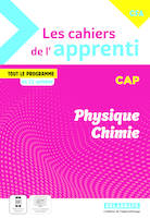 Les cahiers de l'apprenti Physique - Chimie CAP CFA (2024) - Cahier élève