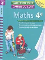 !!!!produit remplace!!!!!Cahier du jour, cahier du soir / maths 4e