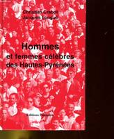 Hommes et femmes célèbres des Hautes-Pyrénées