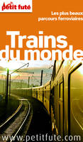 Trains du monde 2012 Petit Futé