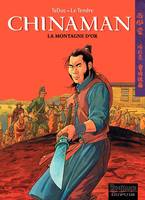 Chinaman -  tome 1 - La montagne d'or