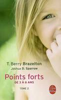 2, Points forts tome 2, De 3 à 6 ans