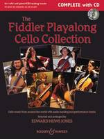 The Fiddler Playalong Cello Collection, Musique pour violoncelle du monde entier. cello (2 cellos) and piano, guitar ad libitum.