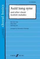 Auld Lang Syne, and other classic Scottish melodies