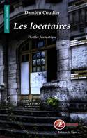 Les locataires, Thriller fantastique