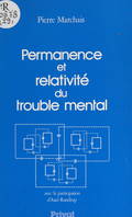 Permanence et relativité du trouble mental