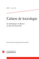 Cahiers de lexicologie, La sémantique en France : un état des lieux (II)