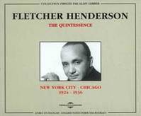 FLETCHER HENDERSON THE QUINTESSENCE NEW YORK CHICAGO 1924 1936 COFFRET DOUBLE CD AUDIO