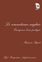 Le romantisme anglais : émergence d'une poétique, émergence d'une poétique