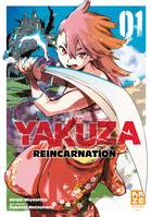 Yakusa reincarnation, 1, Yakuza Reincarnation T01