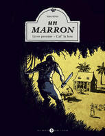 Un marron, 1, Marron (Un) T01, Caf' la Bou