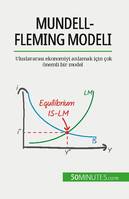 Mundell-Fleming modeli, Uluslararası ekonomiyi anlamak için çok önemli bir model