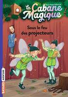 20, La cabane magique, Tome 20, Sous le feu des projecteurs