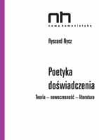 Poetyka doświadczenia, Teoria – nowoczesność – literatura