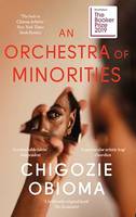 An Orchestra of Minorities, Shortlisted for the Booker Prize 2019
