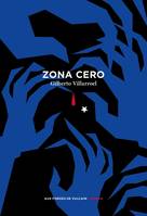 Fiction étrangère Zona cero