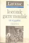 [3], Vie et société, La seconde guerre mondiale. Vie et société