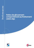 Patins de glissement, Comportement au frottement, stick-slip