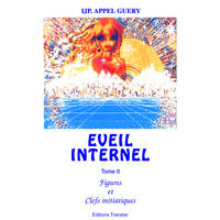 Éveil internel., 2, Eveil Internel - Tome 2