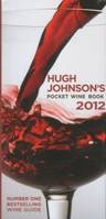 Hugh Johnson's Pocket Wine Book 2012