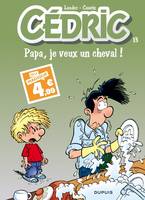 13, Cédric - Tome 13 - Papa, je veux un cheval ! / Edition spéciale (Indispensables 2024)