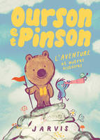 3, Ourson et Pinson - Tome 3 - L'aventure et autres histoires