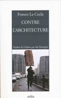 Contre l'architecture