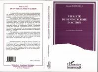 Vitalité du syndicalisme d'action, La CFDT Basse-Normandie