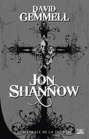 Jon Shannow - L'intégrale - 10 EUROS, L'intégrale de la trilogie