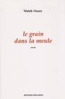 Le grain dans la meule, roman