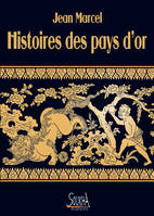 Histoires des pays d'or