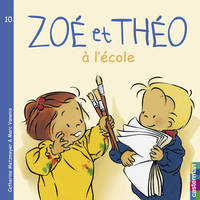 10, Zoé et Théo à l'école (couverture souple)