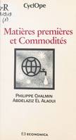 Matières premières et commodités