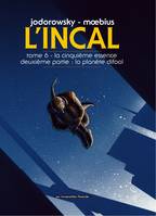 Deuxième partie, La planète Difool, L'Incal T06