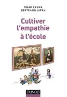 Cultiver l'empathie à l'école, Corps, émotions et empathies à l'école primaire et au collège