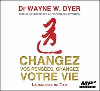 Changez vos pensées, changez votre vie, La sagesse du tao