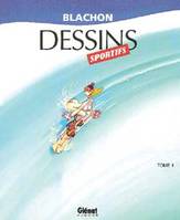 Tome 1, Dessins Sportifs - Tome 01