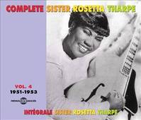 COMPLETE SISTER ROSETTA THARPE VOLUME 4 1951 1953 DOUBLE CD AUDIO