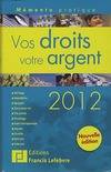 Vos droits, votre argent 2012