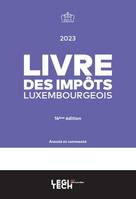 Livre des impôts luxembourgeois 2023, Annoté et commenté