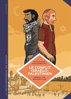 18, La petite Bédéthèque des Savoirs - Tome 18 - Le Conflit israélo-palestinien. Deux peuples condamnés